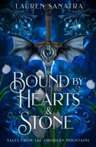 Bound by Hearts & Stone: Tales from the Obsidian Mountains