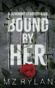 Bound by Her: Secret Society Dark Romance
