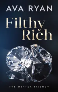 Filthy Rich: A Billionaire Age Gap Romance (The Winter Trilogy Book 1)
