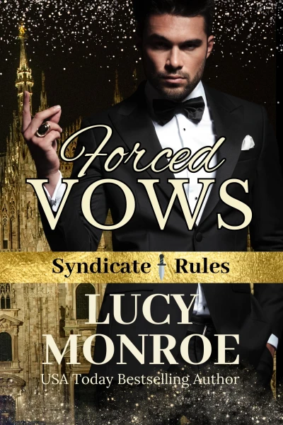 Forced Vows: Arranged Marriage Enemies to Lovers (Syndicate Rules Book 6)