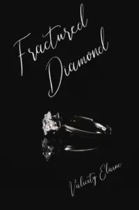 Fractured Diamond: A Christian Romantic Suspense Novel (Withered Rose)