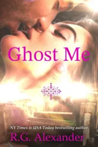 Ghost Me (Bone Daddy Book 3)