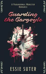 Guarding the Gargoyle: A Paranormal Monster Romance