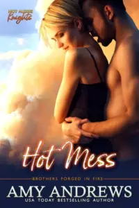 Hot Mess: A second-chance, amnesia, firefighter romance (Hot Aussie Knights Book 1)