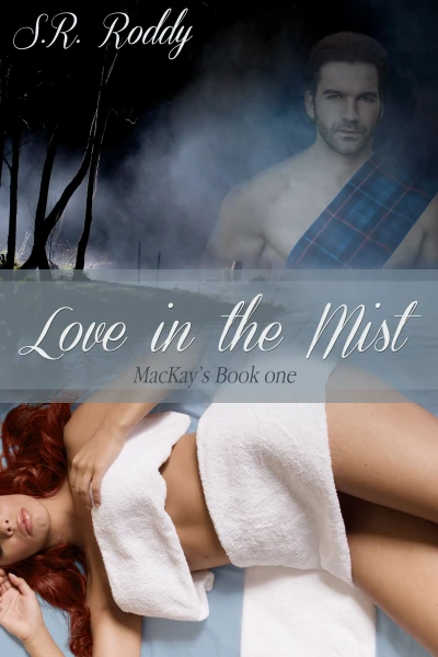 Love in the Mist (MacKay’s Book 1)