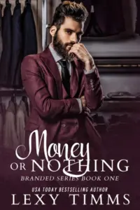 Money or Nothing (Branded Series Book 1)