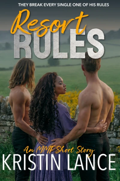 Resort Rules: A Slow Burn Spicy MMF Novella (Rules for Throuples)