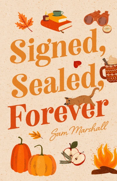 Signed, Sealed, Forever