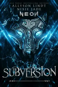 Subversion (NEON (A Legacy World Saga) Book 1)