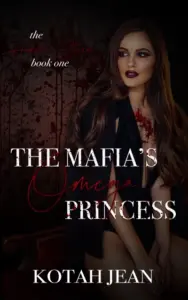 The Mafia’s Omega Princess: Reverse Harem Omegaverse Romance (The Hidden Storm Book 1)