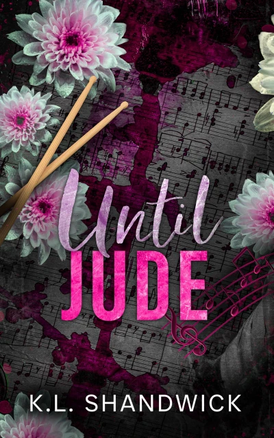 Until Jude: A Brother’s Best Friend Romance (Pulsetones Rock Gods Book 1)