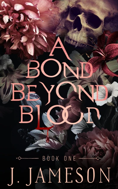 A Bond Beyond Blood (The Butcher’s Daughter Trilogy Book 1)
