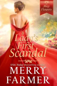 A Lady’s First Scandal (The May Flowers Book 1)