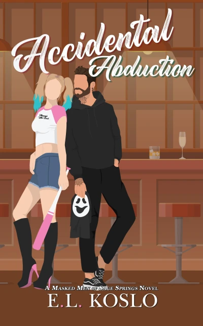 Accidental Abduction (Masked Men of Sage Springs Book 1)