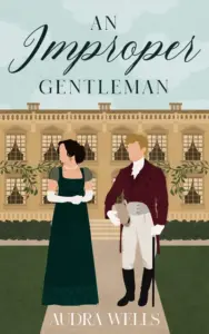 An Improper Gentleman (Improper Agreements Book 2)
