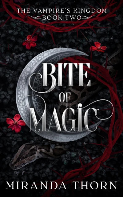 Bite of Magic: An Enemies to Lovers Urban Fantasy Romance (The Vampire’s Kingdom Book 2)