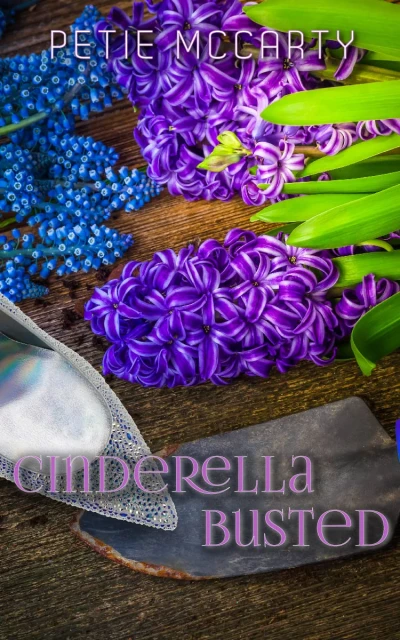 Cinderella Busted (The Cinderella Romances Book 1)