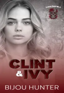 Clint & Ivy (Crimson Guard MC Book 1)