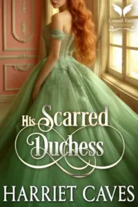 His Scarred Duchess: A Historical Regency Romance Novel (Imperfect Duchesses Book 4)