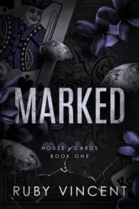 Marked: A Dark Enemies to Lovers Romance (House of Cards Series Book 1)