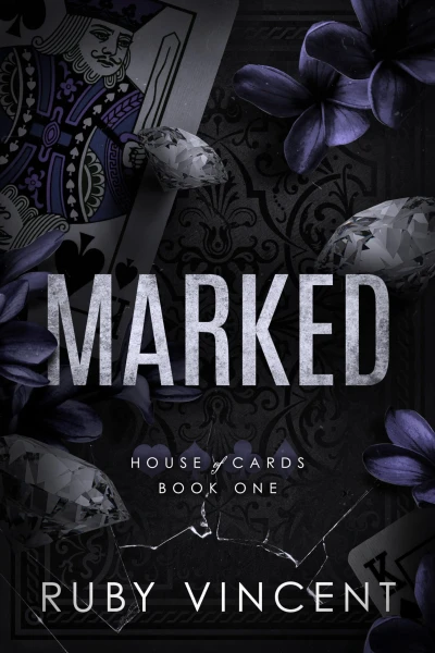 Marked: A Dark Enemies to Lovers Romance (House of Cards Series Book 1)