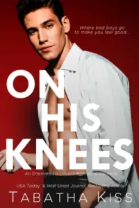 On His Knees: An Enemies-to-Lovers Romantic Comedy (Bad Boys of Delta Xi Book 2)