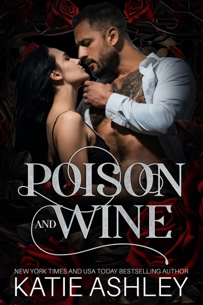 Poison and Wine (The Irish Rogues Book 1)