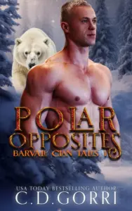 Polar Opposites: A Barvale Clan Tale 1 (Barvale Clan Tales)