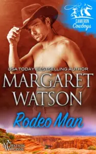 Rodeo Man (Cameron Cowboys Book 1)