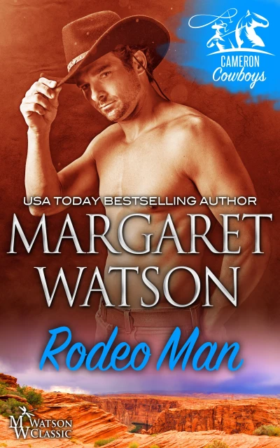 Rodeo Man (Cameron Cowboys Book 1)