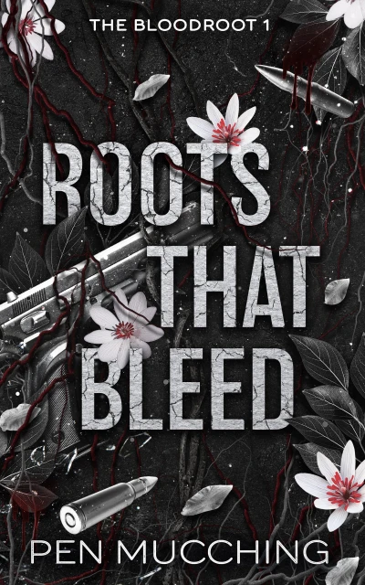 Roots That Bleed: A Dark Reverse Harem Romance (The Bloodroot Book 1)