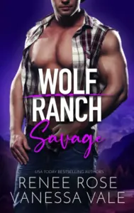 Savage (Wolf Ranch Book 4)