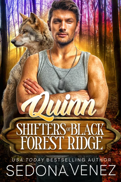 Shifters of Black Forest Ridge: Quinn: A Fated Mates Paranormal Romance (Shifters of Black Forest Ridge Romance Book 1)