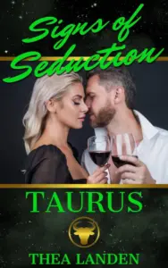 Signs of Seduction: Taurus