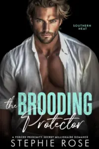 The Brooding Protector: A Forced Proximity Secret Millionaire Romance (Southern Heat Book 1)