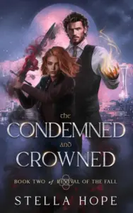 The Condemned and Crowned (Revival of the Fall Book 2)