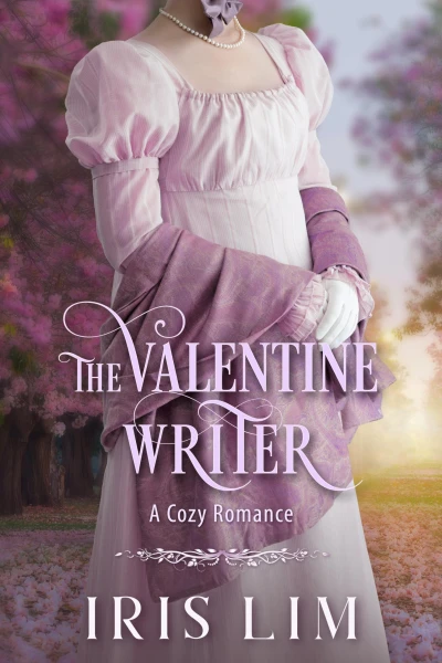 The Valentine Writer: A Cozy Romance (Sweet Historical Romance Shorts)