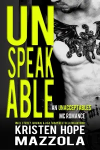 Unspeakable: An Unacceptables MC Standalone Romance