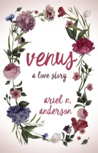 Venus: A Love Story