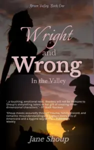Wright and Wrong: In the Valley (The Green Valley Series Book 1)
