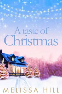 A Taste of Christmas: Cosy festive romance reading (Christmas romance)