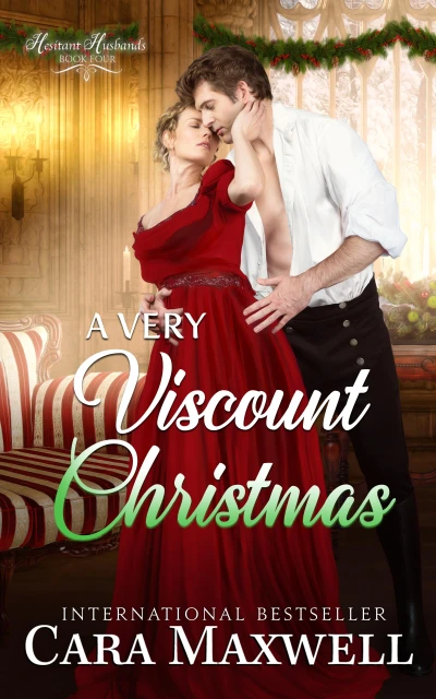 A Very Viscount Christmas (The Hesitant Husbands Book 4)