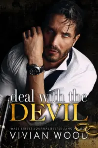 Deal With The Devil: An Enemies To Lovers Billionaire Romance (Married At Midnight Book 1)