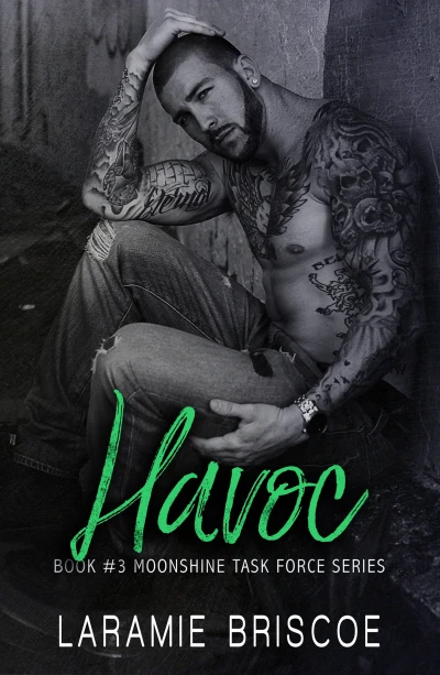 Havoc (Moonshine Task Force Book 3)
