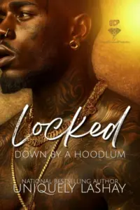 Locked Down by a Hoodlum