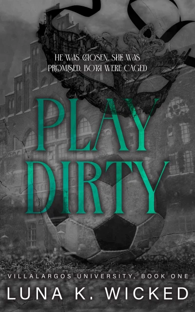 Play Dirty : Villalargos University