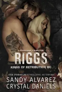 Riggs (Kings of Retribution Louisiana Book 1)