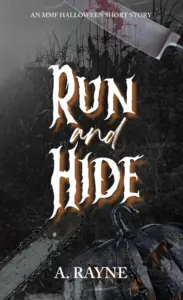 Run and Hide: An MMF Halloween short story