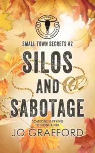 Silos and Sabotage: Small Town Secrets (Cowboy Brand of Justice Book 2)