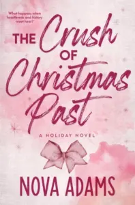 The Crush of Christmas Past